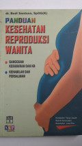 Panduan Kesehatan Reproduksi Wanita