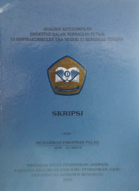 Analisis Keterampilan Shooting Dalam Permainan Futsal Di Ekstrakurikuler SMA Negeri 01 Bengkulu Tengah