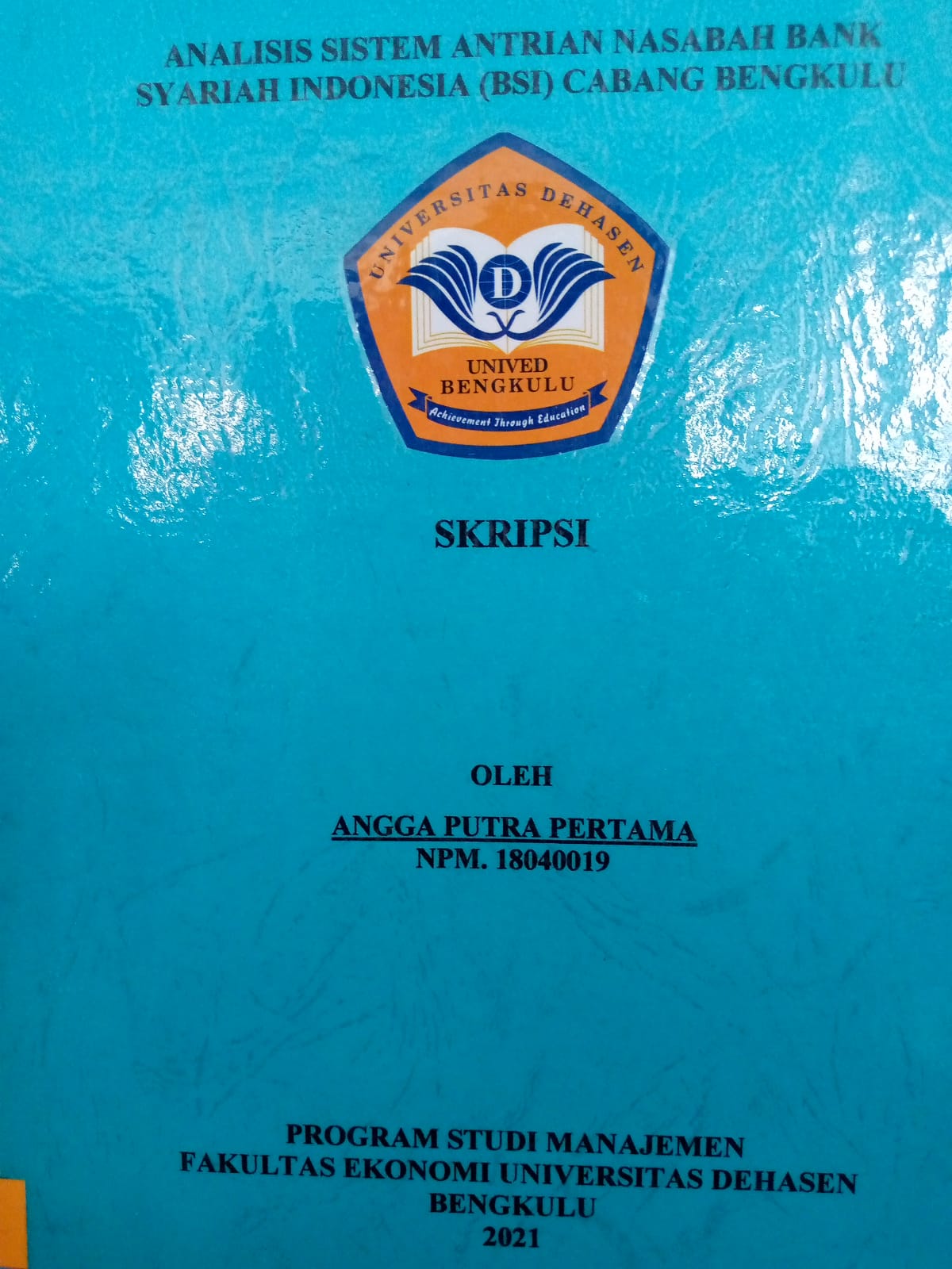 Analisis Sistem Antrian Nasabah Bank Syariah Indonesia (BSI) Cabang Bengkulu