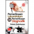 Pemeriksaan Laboratorium dan Pemeriksaan Diagnostik dalam Kebidanan