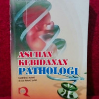 Asuhan Kebidanan Pathologi