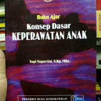 Buku Ajar konsep dasar Keperawatan anak