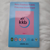 Buku Panduan Praktis Pelayanan Kontrasepsi