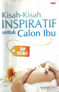 Kisah - Kisah Inspiratif untuk Calon Ibu