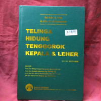 Buku Ajar ilmu Kesehatan Telinga Hidung Tenggorokan Kepala Leher