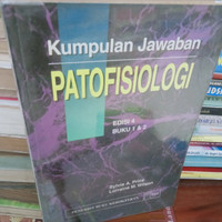 Kumpulan Jawaban Patofisiologi