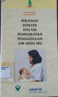 Peranan Dokter Dalam Peningkatan Penggunaan Air Susu Ibu