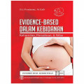 Evidence-Based Dalam Kebidanan  Kehamilan, Persalinan dan Nifas