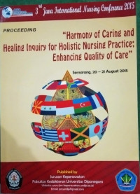 Proceeding Harmony Of Caring And Healing Inguiry For Holistic Nursing Practice: Enhancing Quality Of Care