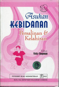 Asuhan Kebidanan Persalinan & Kelahiran