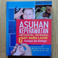 Asuhan Keperawatan Antenatal, Intranal & Bayi Baru Lahir 