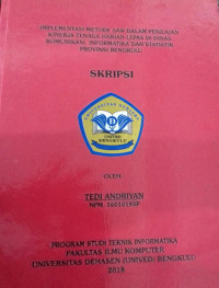 IMPLEMENTASI METODE SAW DALAM PENILAIAN KINERJA TENAGA HARIAN LEPAS DINAS KOMUNIKASI, INFORMATIKA DAN STATISTIK PROVINSI BENGKULU