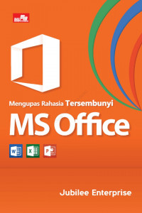 Mengupas Rahasia Tersembunyi MS Office