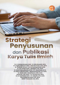 Strategi Penyusunan Dan Publikasi Karya Tulis Ilmiah