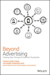 Beyond Advertising Creating Value Through All Customer Touchpoints