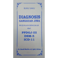 Buku Saku Diagnosis Gangguan Jiwa Rujukan Ringkas dari PPDGJ-III