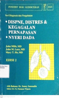 Seri Diagnosis Dan Pengobatan Dispne, Distres & Kegagalan Pernapasan Nyeri Dada