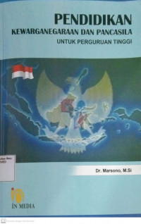 Pendidikan Kewarganegaraan dan Pancasila Untuk Perguruan Tinggi