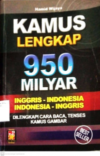 Kamus lengkap 950 Milyar Inggris-Indonesia Indonesia-Inggris