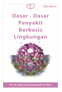 Dasar- Dasar Penyakit Berbasis Lingkungan