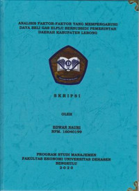 ANALISIS FAKTOR-FAKTOR YANG MEMPENGARUHI DAYA BELI GAS ELPIJI BERSUBSIDI PEMERINTAH DAERAH KABUPATEN LEBONG