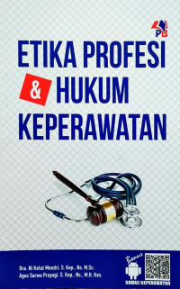 Etika Profesi & Hukum Keperawatan