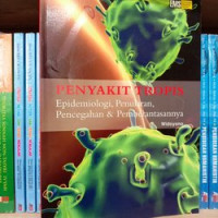 Penyakit Tropis Epidemiologi, Penularan, Pencegahan & Pemberantasannya