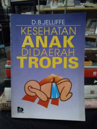 KesehatanAnak Di Daerah Tropis