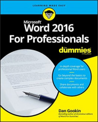 Learning Made Easy Microsoft Word 2016 For Professionals For Dummies A Wiley Brand