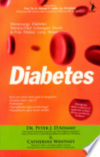 Memerangi Diabetes Melalui Diet Golongan Darah & Pola Makan yang Benar : Diabetes