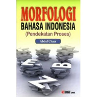 Morfologi Bahasa Indonesia (Pendekatan Proses)