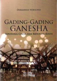 Gading-gading Ganesha Sepotong Cinta dan Revolusi Sunyi