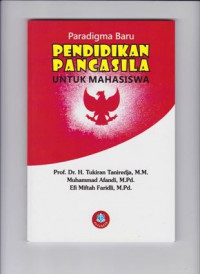 Paradigma Baru Pendidikan Pancasila Untuk Mahasiswa