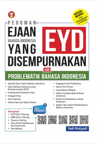 Pedoman Ejaan Bahasa Indonesia Disempurnakan  Dan Problematik Bahasa Indonesia(EYD)