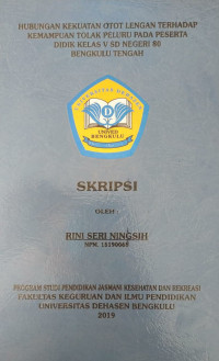 Hubungan Kekuatan Otot Lengan Terhadap Kemampuan Tolak Peluru Pada Peserta Didik Kelas V SD Negeri 80 Bengkulu Tengah