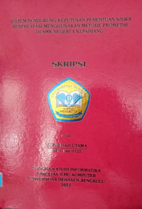 Sistem Pendukung Keputusan Penentuan Siswa Berprestasi Menggunakan Metode Promethe Di SMK Negeri 4 Kepahiang