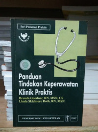 Panduan Tindakan Keperawatan Klinik Praktis