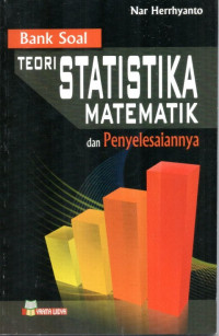 Bank Soal Teori Statistika Matematik Dan Penyelesaiannya