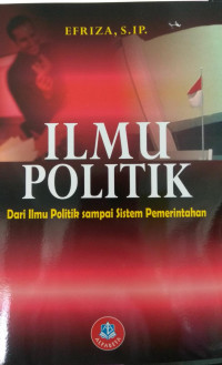 Ilmu Politik ( dari ilmu politik sampai ilmu pemerintahan)