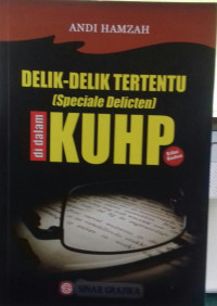 Delik-delik Tertentu ( Speciale Deliction)didalam KUHAP edisi 2