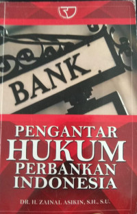 pengantar Hukum perbankan Indonesia