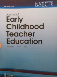 JOURNAL OF EARLYN CHILDHOOD TEACHER EDUCATIAN  : VOLUME 37,ISSUE 2