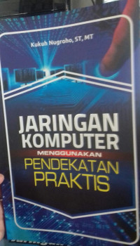 Jaringan Koputer menggunakan Pendekatan Praktis