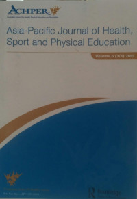 ASIA -PACIFIC JOURNAL OF HEALTH, SPORT AND PHYSICAL EDUCATION : VOLUME 6 (3/3)2015