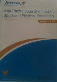 ASIA -PACIFIC JOURNAL OF HEALTH, SPORT AND PHYSICAL EDUCATION : VOLUME 6 (1/3)2016