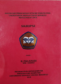 ANALISA DAN PERANCANGAN NETWORK DISKLESS PADA LABORATORIUM JARINGAN UNIVED BENGKULU MENGGUNAKAN LINUX