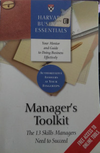 Manajer toolkit : the 13 skills managers need to succeed