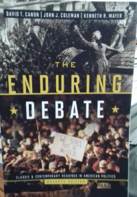 The Enduring Debate: Classic dan Contemporary Reading American Politics