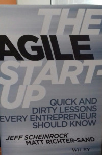 AGILE : QUick ANd  Dirty Lessons Every Etreneur Should Know