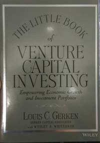 The little book of venture capitaal investing : empowering economic growth and invesment portofolios